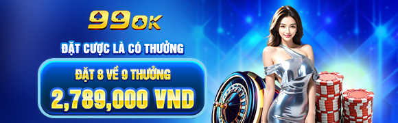 99ok khuyến mại